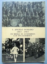Sant'Angelo Romano 1883-1983 un secolo di avvenimenti e di vita bandistica-Croce