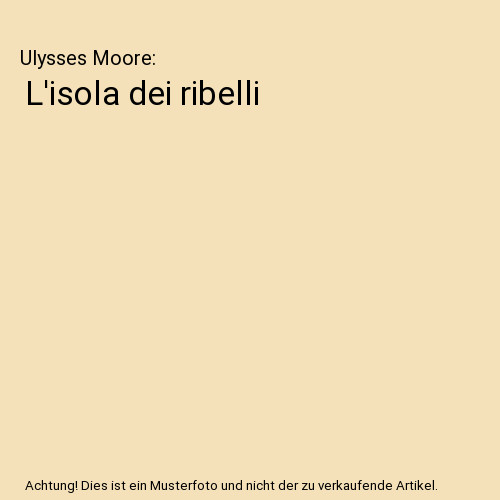 Isola dei ribelli ulysses - ribelli,,