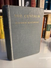 Algernon Blackwood The Centaur