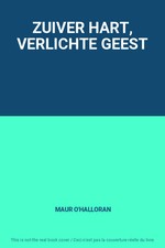 ZUIVER HART, VERLICHTE GEEST