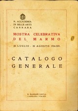 MOSTRA CELEBRATIVA DEL MARMO – CARRARA – CATALOGO GENERALE – 1934