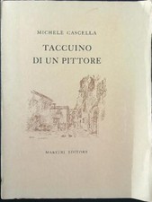 TACCUINO DI UN PITTORE CASCELLA MICHELE MAESTRI EDITORE 1975  BROSSURA
