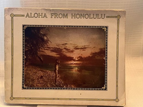 Aloha from honolulu 1915 - aloha,