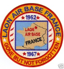 USAF BASE PATCH, LAON AIR BASE FRANCE, ANDATO MA NON DIMENTICATO Y              