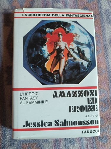Amazzoni eroine - ed,
