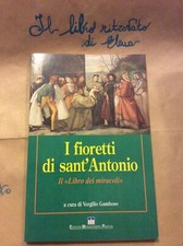 I fioretti di S. Antonio. Il