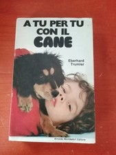 A TU PER TU CON IL CANE -