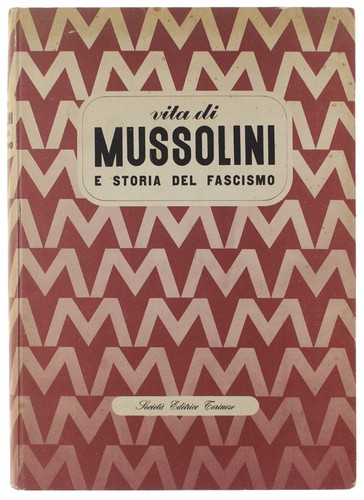 Vita mussolini storia - vita, e