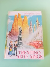 Trentino Meravigliosa Italia Enciclopedia delle Regioni Italiane Aristea 