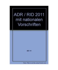 ADR / RID 2011 mit nationalen