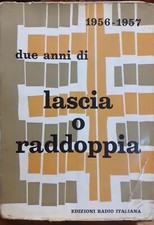 Due anni di Lascia o Raddoppia