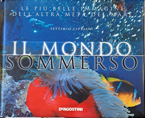 Mondo sommerso ediz - il,