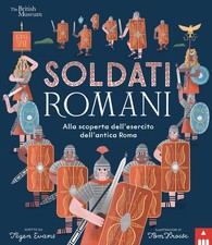 Soldati Romani. Alla Scoperta
