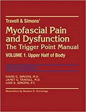 Travell & Simons' Myofascial Pain and Dysfun... by Travell MD, Janet G. Hardback