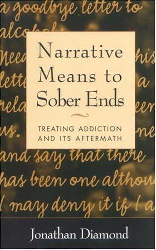 Narrative means sober ends - means,