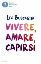 LIBRO VIVERE, AMARE, CAPIRSI -