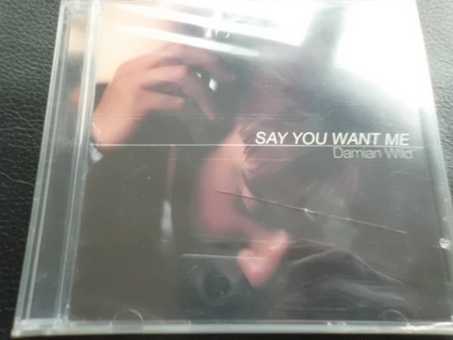 Damian wild say you - say,