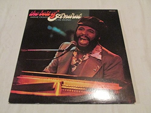 Andre crouch the best of - andre,