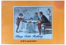 Bings Table Railway Jeff Carpenter