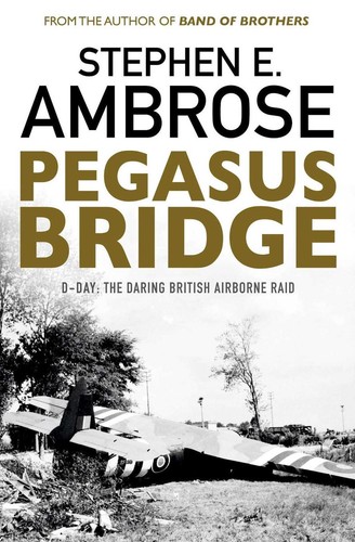 Pegasus bridge day the - pegasus, d-day: