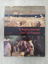L'IMPRESSIONISMO FUORI DI FRANCIA - Mensili d'arte - FABBRI EDITORI 1967
