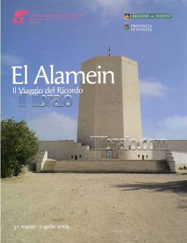Alamein viaggio nel - alamein., il