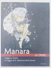 Milo Manara VIAGGIO A TULUM E