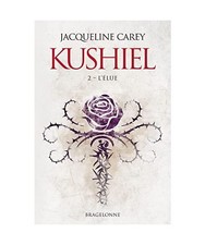 Kushiel, T2 : L'Élue, Carey