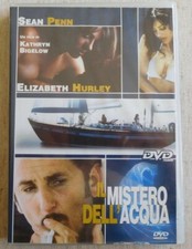 Il mistero dell'acqua - regia Kathryn Bigelow, Sean Penn, Elizabeth Hurley  DVD 