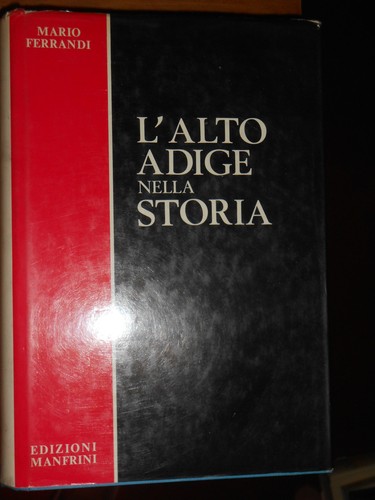 Mario ferrandi alto adige - mario, l'alto