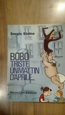 Sergio Staino BOBO TRISTE UN MATTIN D'APRILE 1° ed. Milano Libri 1983 umorismo 