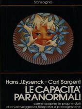 LE CAPACITA' PARANORMALI MISTERI EYSENCK, HANS J. - SARGENT, CARL SONZOGNO 1984