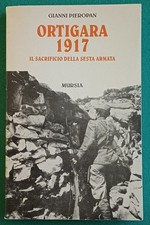 Gianni Pieropan ORTIGARA 1917