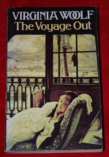 The voyage out - voyage, woolf