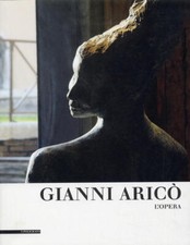 Gianni Arico. Opere Il