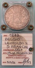 🧧🧧 Belgio - 5 Franchi Argento Leopoldo II - 25 Gr. / Periziato SPL+   [1873]