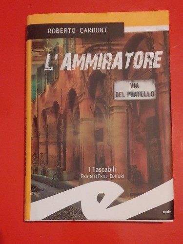 Roberto carboni ammiratore - carboni, l'ammiratore