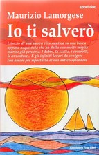 IO TI SALVERÒ - LAMORGESE