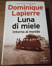 LUNA DI MIELE INTORNO AL MONDO_Dominique Lapierre_ed.Il Saggiatore_2004