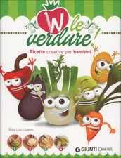 LIBRO W LE VERDURE! RICETTE