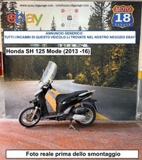 Sono Disponibili Ricambi scooter usati scrivi x Honda SH 125 Mode 2013 2016