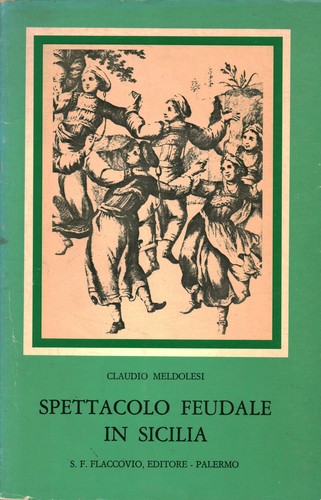 Spettacolo feudale sicilia - spettacolo,