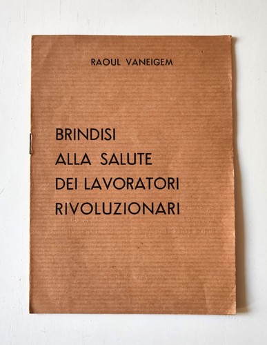 Vaneigem brindisi alla salute - vaneigem,