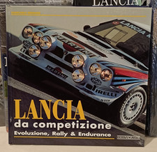 Lancia Da Competizione, Evoluzione Rally e Endurance di Giancarlo Reggiani NADA