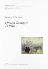 I fratelli Goncourt e l'Italia