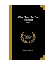 Abhandlung über den wahnsinn - abhandlung,