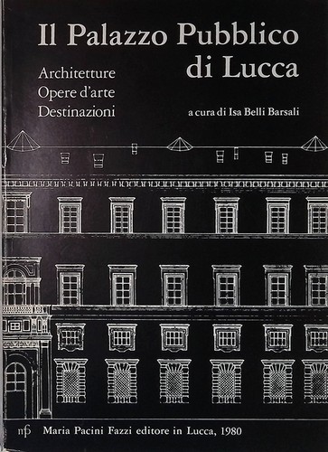 Palazzo pubblico lucca - il,