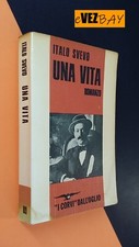 Italo SVEVO - UNA VITA - 1938 "I Corvi" Dall'Oglio - ROMANZO Libro