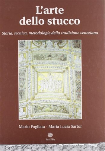 Arte dello stucco storia - dello,