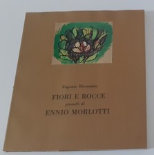 FIORI E ROCCE Pastelli di Ennio Morlotti a cura di Eugenio Riccomini